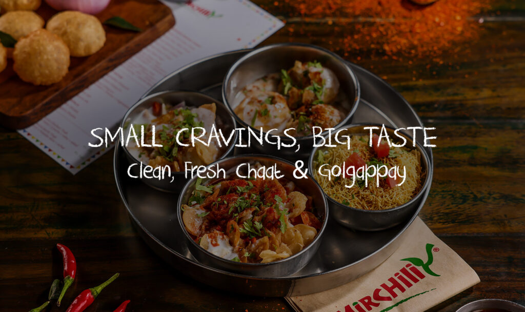 Small Cravings, Big Taste—Clean, Fresh Chaat & Golgappay