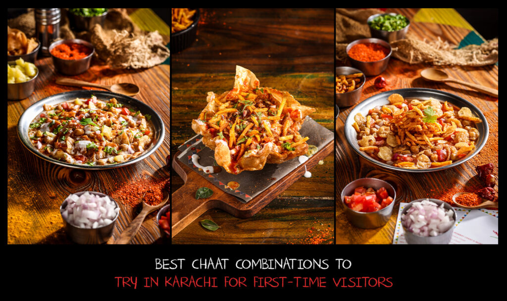 Best chaat combinations to try in Karachi for first-time visitors