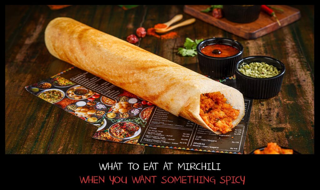 What to eat at Mirchili when you want something spicy: Spicy food Karachi