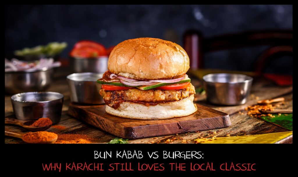 Bun kabab vs burgers: Why Karachi still loves the local classic